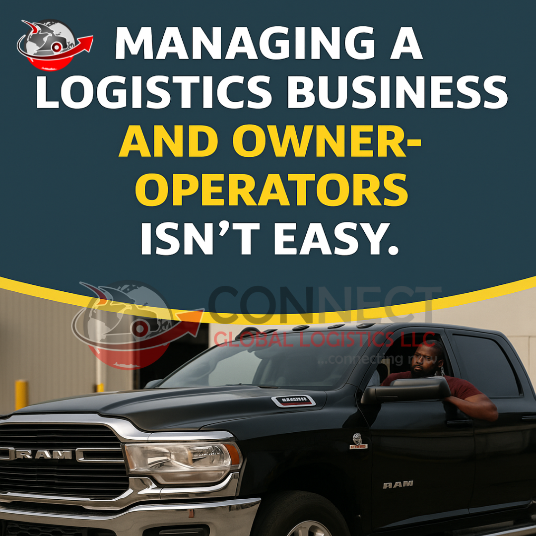 The Unseen Weight: Why Managing a Logistics Business and Owner-Operators Isn’t for the Faint of Heart